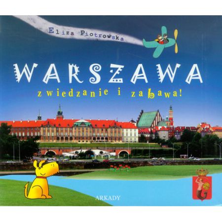 Warszawa Zwiedzanie i zabawa  recenzja książki
